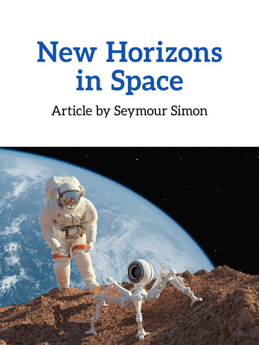 Title details for New Horizons in Space by Seymour Simon - Available